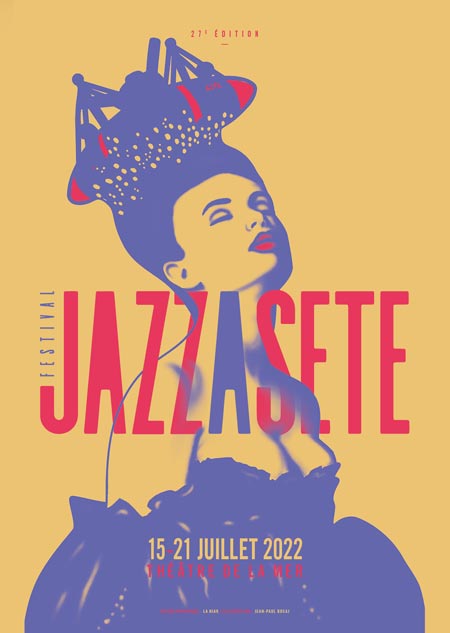 Festival Jazz à Sète Programme 2022 - Ici7.fr - Ville de Sète