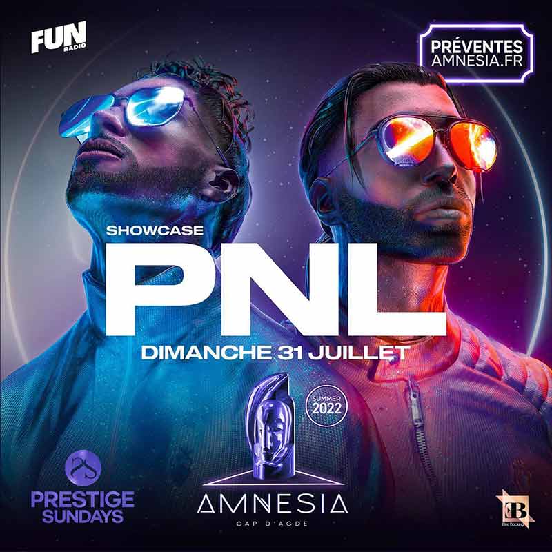 Showcase PNL à l'Amnésia Cap d'Agde - Ici7.fr - Ville Agde & Cap d'Agde