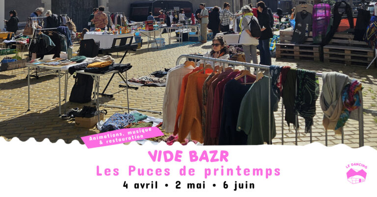 VIDE BAZR – Les Puces de Printemps au Dancing de Sète
