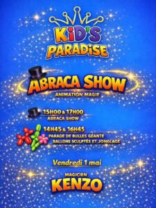 Kid's Paradise – Abraca Show avec le Magicien Kenzo