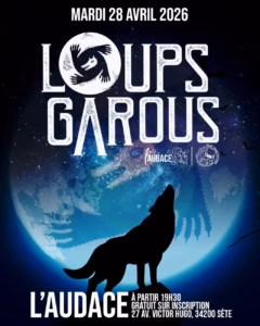 Loups-Garous de Thiercelieux à L'Audace