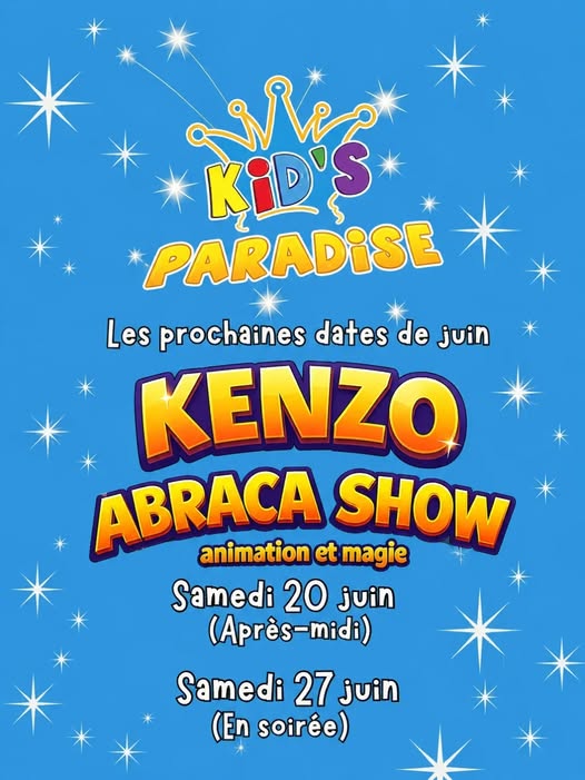 Kenzo Abraca Show – Magie et Animation à Kid's Paradise
