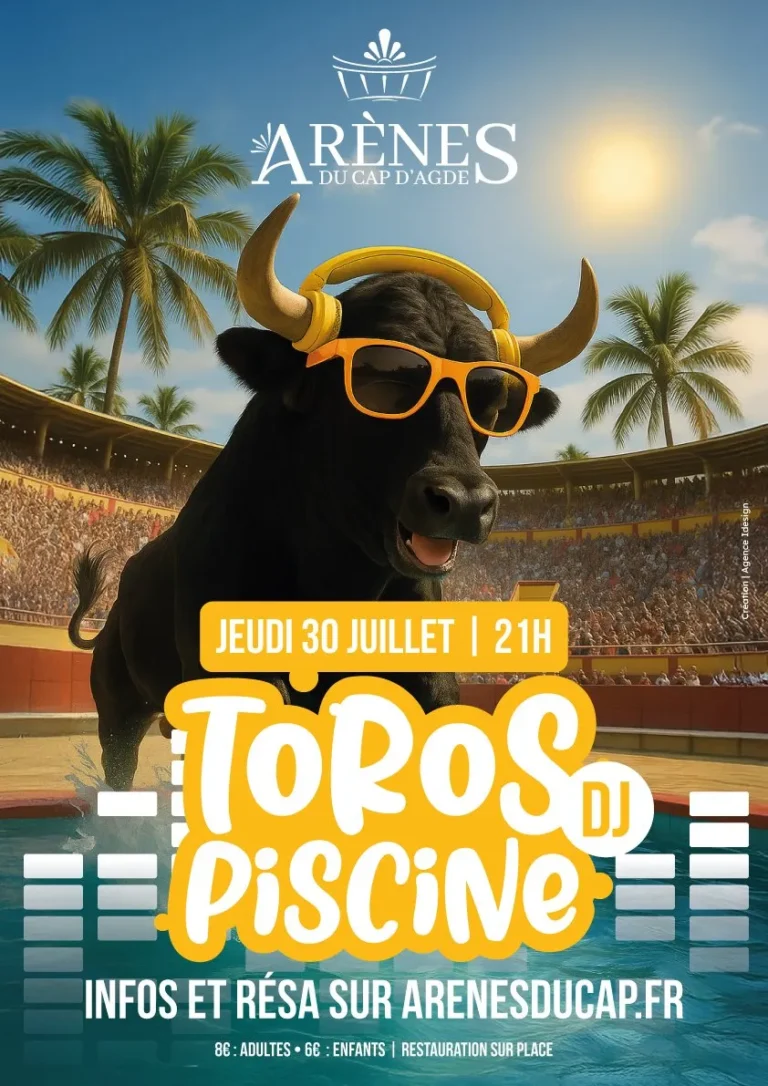 Toros Piscine DJ – Arènes du Cap d'Agde