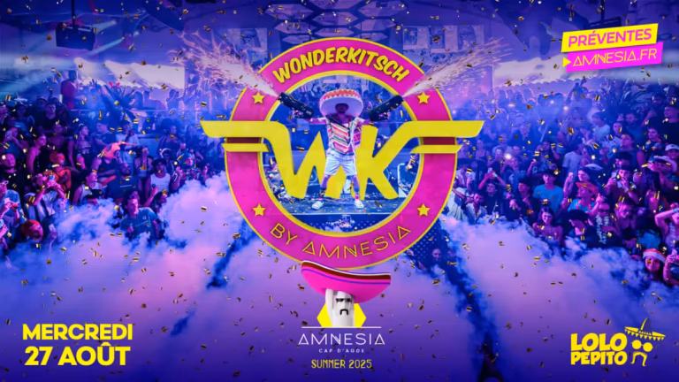 Soirée WonderKitsch, Amnesia Cap d'Agde