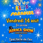 abraca show spectacle de feu 14 aout 2026 kids paradise frontignan