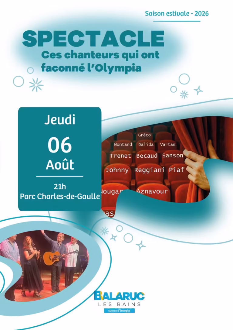 Affiche du spectacle Ces chanteurs qui ont façonné l'Olympia à Balaruc-les-Bains