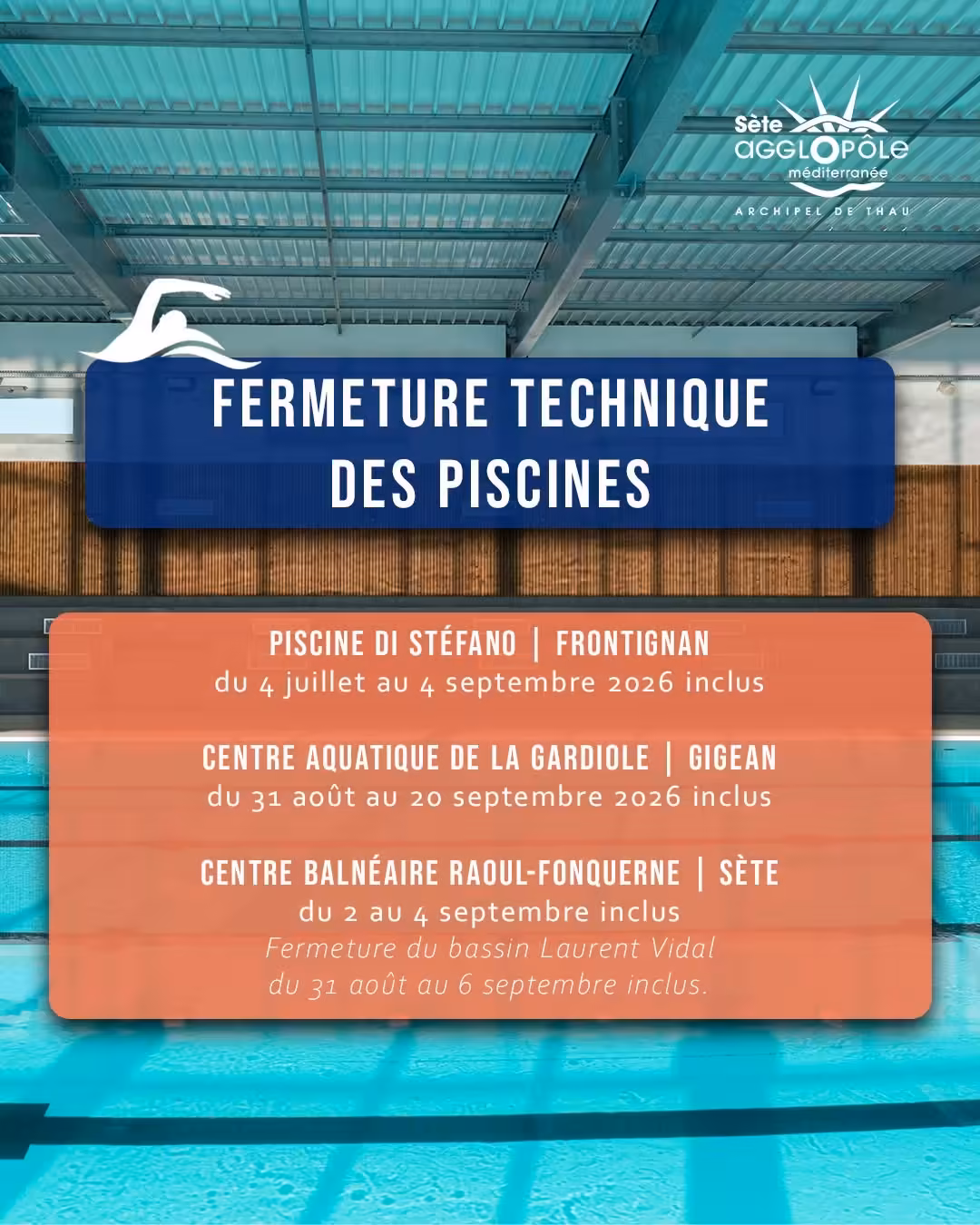 Fermeture technique des piscines : le calendrier à Sète, Gigean et Frontignan - fermeture piscines agglopole dates di stefano gardiole fonquerne Dates de fermeture des trois centres aquatiques de Sète agglopôle