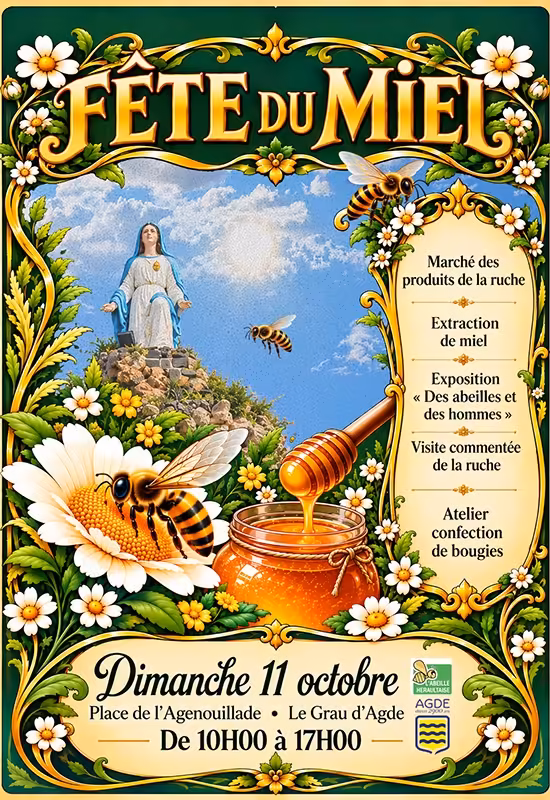 Affiche de la Fête du miel le dimanche 11 octobre place de l'Agenouillade au Grau d'Agde