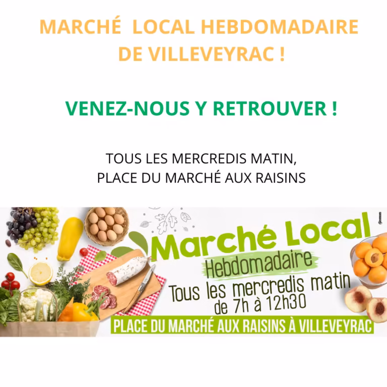 Affiche du marché local hebdomadaire de Villeveyrac, tous les mercredis matin place du Marché aux Raisins