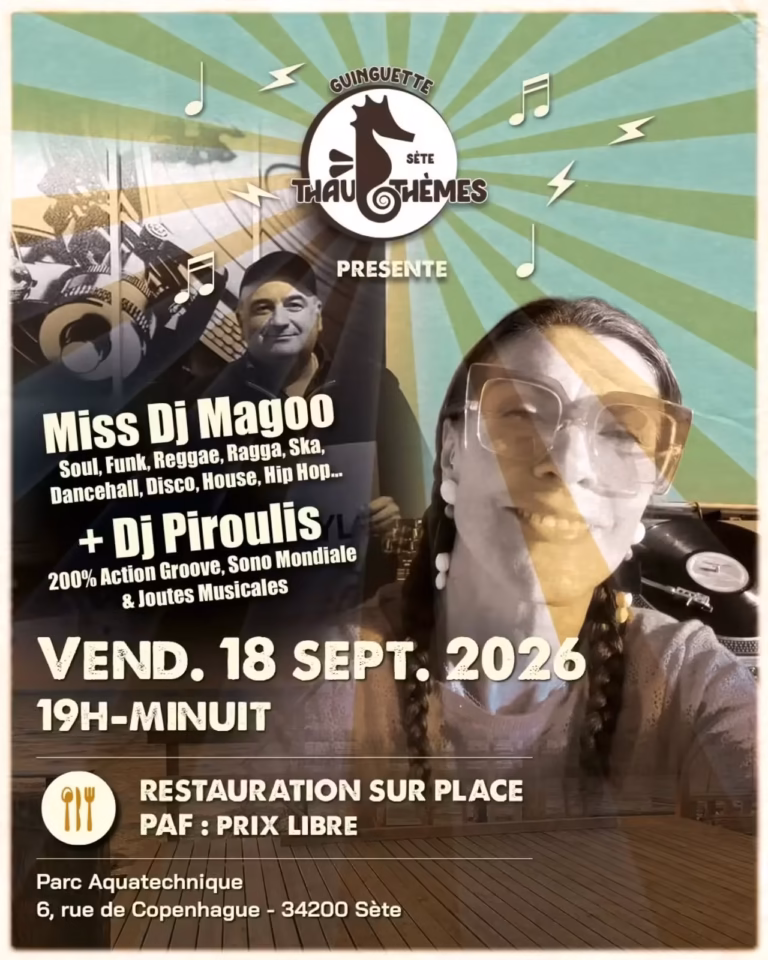 Affiche de la soirée DJ Piroulis et Miss DJ Magoo à la Guinguette Thau Thèmes de Sète