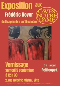 Affiche de l'exposition de Frédéric Hoyer aux Caves Notre Dame à Sète, du 5 septembre au 18 octobre 2026