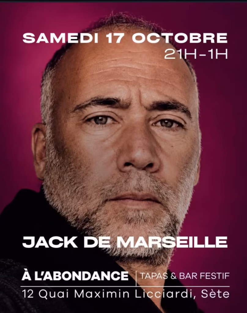 Affiche de la soirée Jack de Marseille à L'Abondance à Sète, samedi 17 octobre 2026