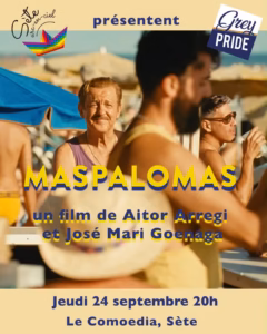 Affiche de la projection de Maspalomas présentée par Sète Arc-en-Ciel et Grey Pride au cinéma Comoedia de Sète