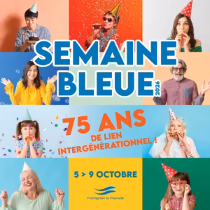 Affiche de la Semaine Bleue 2026 à Frontignan la Peyrade, 75 ans de lien intergénérationnel, du 5 au 9 octobre