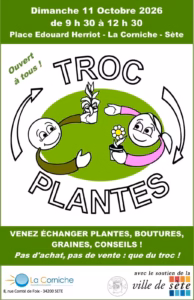 Affiche du Troc Plantes de La Corniche à Sète, place Édouard Herriot le 11 octobre 2026