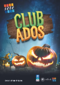 Affiche du Club Ados de la Ville de Sète pour les vacances de la Toussaint 2026, avec des citrouilles d'Halloween
