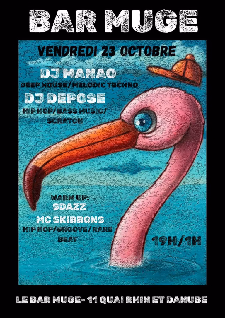 Affiche de la soirée du Bar Muge à Sète, vendredi 23 octobre de 19h à 1h : DJ Manao, DJ Depose et Sdazz Mc Skibbons, avec un flamant rose peint sur un mur