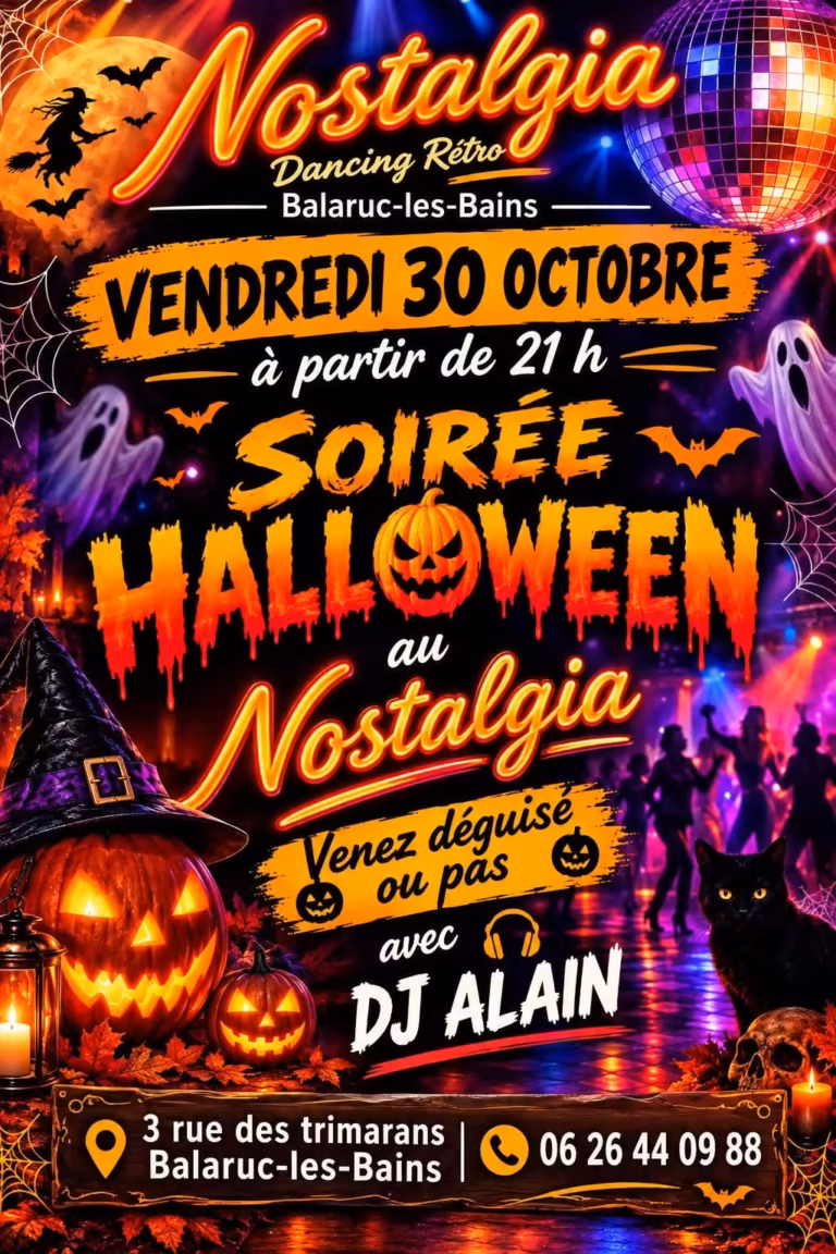 Affiche de la soirée Halloween 2026 au Nostalgia, dancing rétro de Balaruc-les-Bains, avec DJ Alain