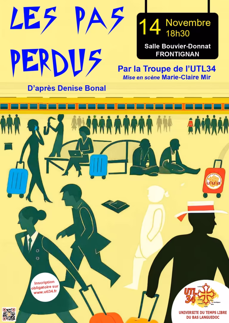 Les pas perdus, théâtre par la troupe de l'UTL 34 à Frontignan