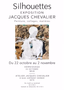 Exposition Silhouettes de Jacques Chevalier à Sète
