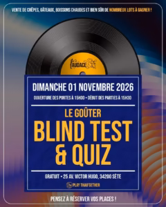 Goûter Blind Test & Quiz à L'Audace à Sète