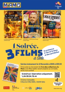 1 soirée, 3 films du MIAM au cinéma Comoedia de Sète