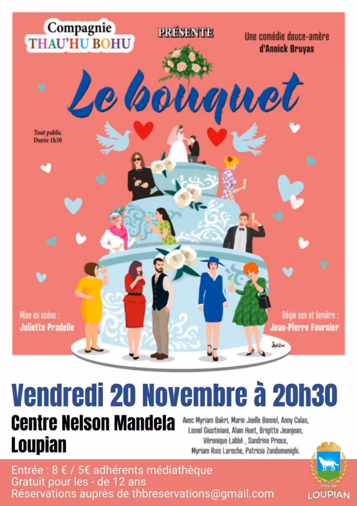 Le Bouquet, comédie de la Cie Thau'Hu Bohu à Loupian